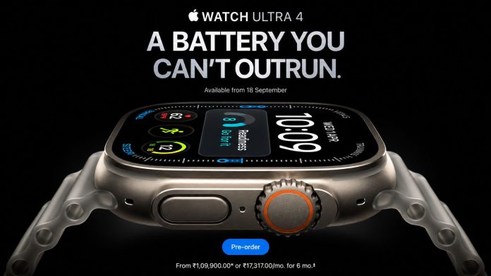 Apple Watch Ultra 4 कीमत भारत ₹1,09,900 45 घंटे GPS Apple Watch Ultra 4 भारत में ₹1,09,900 की शुरुआती कीमत पर लॉन्च, 50 घंटे बैटरी और S11 चिप के साथ